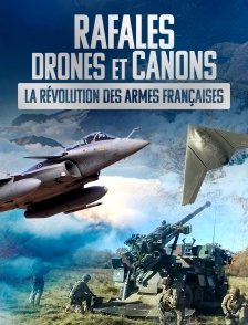 Rafale, drones et canons : la révolution des armes françaises