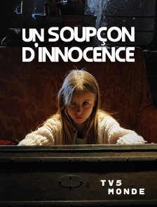 TV5MONDE - Un soupçon d'innocence