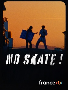france.tv - No Skate !