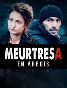 Meurtres en Arbois