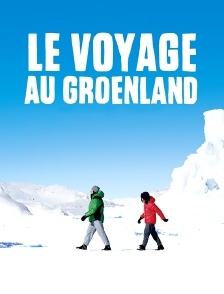 Le voyage au Groenland