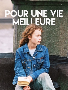 Pour une vie meilleure