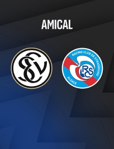 Elversberg / Strasbourg : Match amical - Football