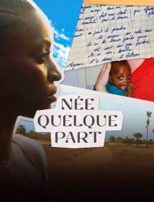 Née quelque part