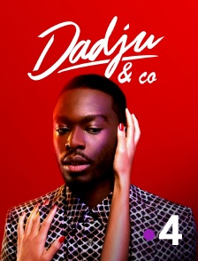 France 4 - Dadju & co