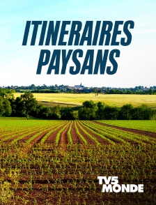 Itinéraires paysans