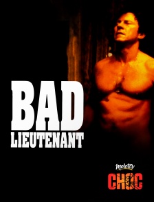 Molotov Channels CHOC - Bad lieutenant