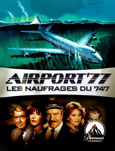 Paramount Channel - Les naufragés du 747