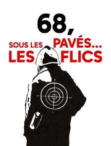 68, sous les pavés... les flics