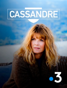 France 3 - Cassandre en replay