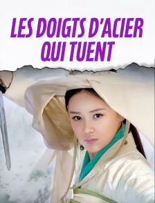 Les doigts d'acier qui tuent