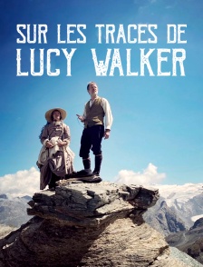 Sur les traces de Lucy Walker