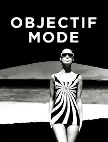 Objectif mode