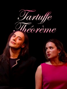 Tartuffe - Théorème