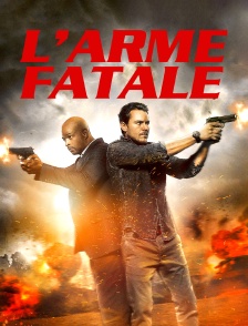 L'arme fatale