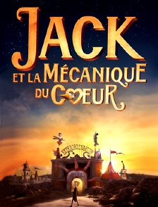 Jack et la mécanique du coeur