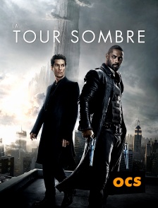 OCS - La tour sombre en replay