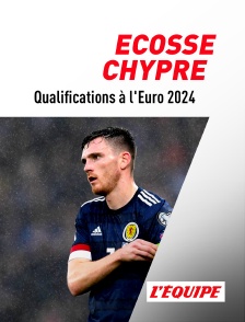 Football - Qualifications à l'Euro 2024 : Ecosse / Chypre