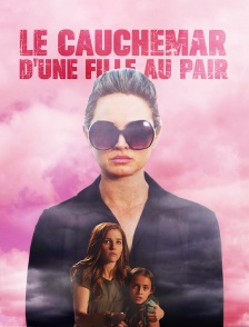Le cauchemar d'une fille au pair