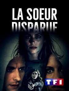 TF1 - La soeur disparue