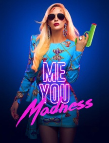 Me You Madness