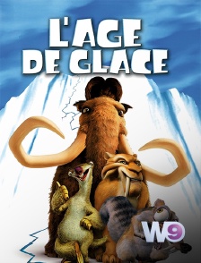 W9 - L'âge de glace