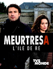 TV5MONDE - Meurtres à l'île de Ré