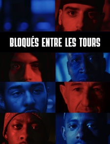 Bloqués entre les tours