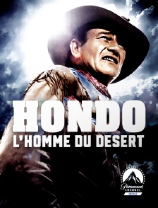 Paramount Channel Décalé - Hondo, l'homme du désert