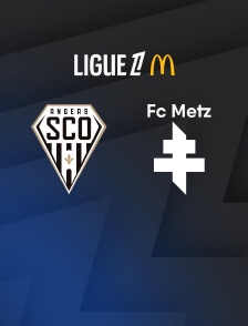 Football - Ligue 1 McDonald's : Angers / Metz - 2025-2026