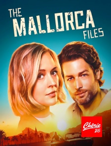 Chérie 25 - The Mallorca Files