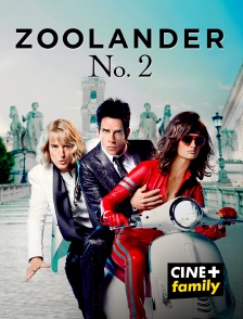 CINE+ Family - Zoolander 2