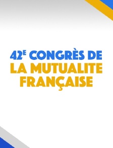42e Congrès de la Mutualité Française
