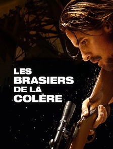 Les brasiers de la colère