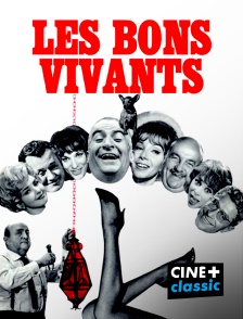CINE+ Classic - Les bons vivants