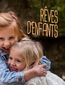 Rêves d'enfants
