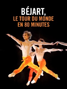 Béjart, le tour du monde en 80 minutes