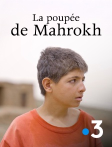 France 3 - La poupée de Mahrokh