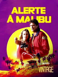 Molotov Channels Vintage - Alerte à Malibu