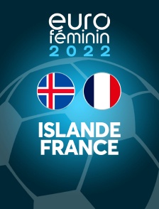 Football - Euro féminin 2022 : Islande / France