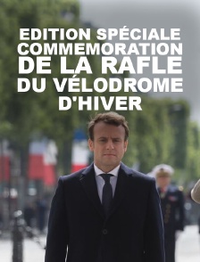 Edition spéciale commémoration de la rafle du Vélodrome d'Hiver