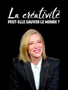 La créativité peut-elle sauver le monde ?