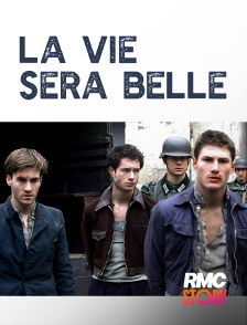 RMC Story - La vie sera belle