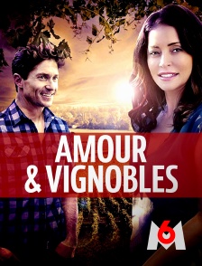 M6 - Amour & vignobles