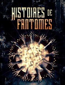 Histoires de fantômes