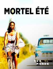 TV5MONDE - Mortel été