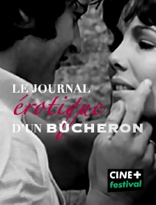 CINE+ Festival - Le journal érotique d'un bûcheron