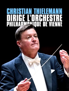 Christian Thielemann dirige l'Orchestre philharmonique de Vienne