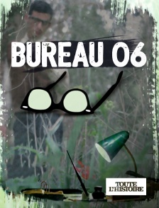 Toute l'Histoire - Bureau 06