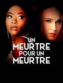Un meurtre pour un meurtre